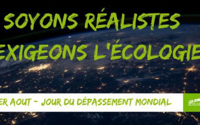 Jour du dépassement : soyons réalistes, exigeons l&rsquo;écologie !